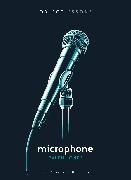 Ralph Jones, Ian Bogost, Christopher Schaberg - Microphone