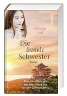 Albrecht Kaul - Die fremde Schwester