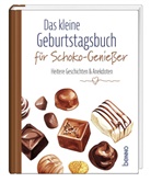 Das kleine Geburtstagsbuch für Schoko-Genießer