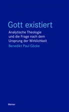 Benedikt Paul Göcke - Gott existiert
