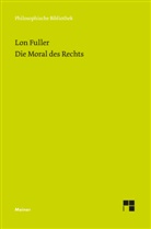 Lon Fuller, Christoph Bezemek - Die Moral des Rechts