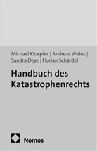 Michael Kloepfer - Handbuch des Katastrophenrechts