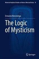 Ermanno Bencivenga - The Logic of Mysticism
