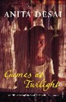 Anita Desai, Desai Anita - Games at Twilight
