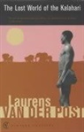 Laurens Van der Post, Sir Laurens Van Der Post - The World of the Kalahari