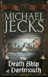 Michael Jecks, Jecks Michael - The Death Ship of Dartmouth