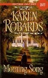 Karen Robards - Morning Song