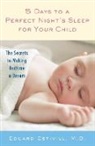 Eduard Estivill, Eduard/ Lethem Estivill - 5 Days to a Perfect Night's Sleep for Your Child