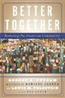 Donald Cohen, Lewis Feldstein, robert Putnam, Robert D Putnam, Robert D. Putnam - Better Together