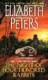 Elizabeth Peters - The Night of Four Hundred Rabbits