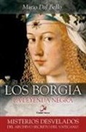 Mario Dal Bello - Los Borgia : la leyenda negra