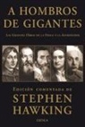 Stephen Hawking - A hombros de gigantes