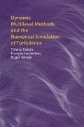 Thierry Dubois, Dubois Thierry, François Jauberteau, Frangois Jauberteau, Roger Temam, … - Dynamic Multilevel Methods and the Numerical Simulation of Turbulence