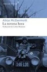 Carlos Manzano, Alice McDermott - La novena hora