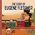 K. A. Marabel - The Story of Eugene Fletcher