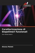 Atoosa Maleki - Caratterizzazione di biopolimeri funzionali