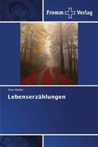 Peter Mathei - Lebenserzählungen