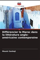 Mounir Sanhaji - Différencier le Maroc dans la littérature anglo-américaine contemporaine