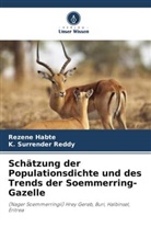 Rezene Habte, K Surrender Reddy, K. Surrender Reddy - Schätzung der Populationsdichte und des Trends der Soemmerring-Gazelle