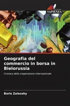 Boris Zalessky - Geografia del commercio in borsa in Bielorussia