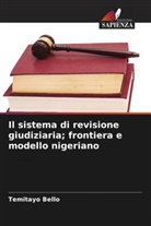 Temitayo Bello - Il sistema di revisione giudiziaria; frontiera e modello nigeriano