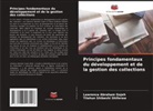 Lawrence Abraham Gojeh, Tilahun Shibeshi Shiferaw - Principes fondamentaux du développement et de la gestion des collections