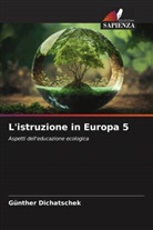 Günther Dichatschek - L'istruzione in Europa 5