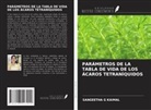SANGEETHA G KAIMAL - PARÁMETROS DE LA TABLA DE VIDA DE LOS ÁCAROS TETRANÍQUIDOS