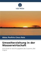 Abias Porfírio Cinco Reis - Umwelterziehung in der Wasserwirtschaft