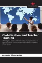 Azevedo Nhantumbo - Globalization and Teacher Training