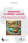 Guy Mvelle - Intégration en Afrique centrale