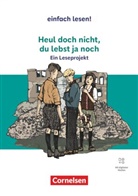 Beate Winkler-Pedernera, Kirsten Boie, Kirsten Boie, Myra Pape, Myra Pape, Beate Winkler-Pedernera - Einfach lesen! - Leseprojekte - Leseförderung ab Klasse 5 - Ausgabe ab 2024