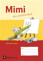 Nicole Namour, Nicole Namour - Mimi, die Lesemaus - Fibel für den Erstleseunterricht - Ausgabe F (Bayern, Baden-Württemberg, Rheinland-Pfalz und Hessen)