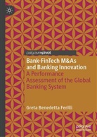 Greta Benedetta Ferilli - Bank-FinTech M&As and Banking Innovation
