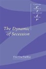 Viva Ona Bartkus, Thomas J. Biersteker, Steve Smith - The Dynamic of Secession