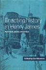 Gert Buelens, Buelens Gert - Enacting History in Henry James