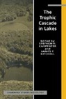 H. J. B. Birks, Stephen R. Carpenter, James F. Kitchell - The Trophic Cascade in Lakes