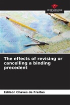 Edilson Chaves de Freitas - The effects of revising or cancelling a binding precedent