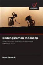 Dono Sunardi - Bildungsroman Indonezji