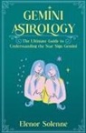 Elenor Solenne - GEMINI ASTROLOGY
