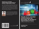 Nidhi Joshi, Rushikesh Roy - Estudio de la actividad antimicrobiana de Derivados de pirido[2,3-d]pirimidina-2-tiona
