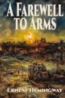 Ernest Hemingway - A Farewell to Arms