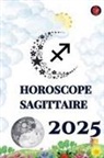 Alina Rubi - Horoscope Sagittaire 2025