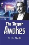 H. G. Wells - The Sleeper Awakes