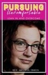 Melissa M Ebken - Pursuing Uncomfortable