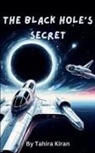 Tahira Kiran - The Black Hole's Secret