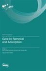 Gels for Removal and Adsorption
