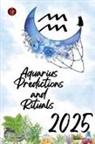 Alina Rubi - Aquarius Predictions and Rituals 2025