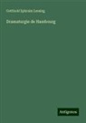 Gotthold Ephraim Lessing - Dramaturgie de Hambourg