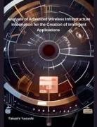 Takashi Yasushi - Analysis of Advanced Wireless Infrastructure Information for the Creation of Intelligent Applications